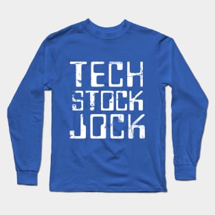 Tech Stock Jock (White) Long Sleeve T-Shirt